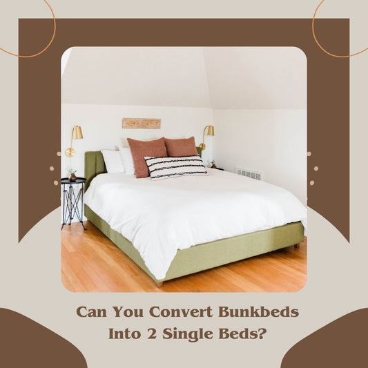 Can You Convert Bunkbeds Into 2 Single Beds